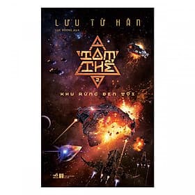 Sách Tam Thể - Khu Rừng Đen Tối ( tập 2 ) - Nhã Nam