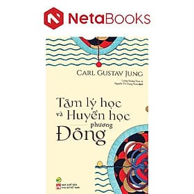 Tâm Lý Học Và Huyền Học Phương Đông - Phương Ly