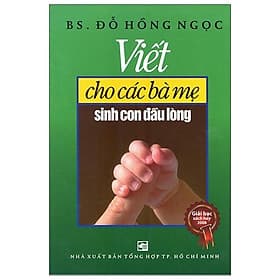 Sách Viết Cho Các Bà Mẹ Sinh Con Đầu Lòng - Long