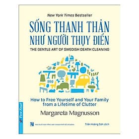 Sống Thanh Thản Như Người Thụy Điển - Thụy