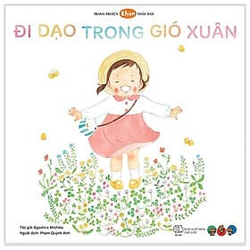 Truyện Tranh Ehon Nhật Bản - Đi Dạo Trong Gió Xuân - Gió