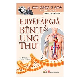 Sách Huyết Áp Giả và Bệnh Ung Thư