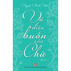 Vũ Điệu Buồn Của Chữ - Vũ