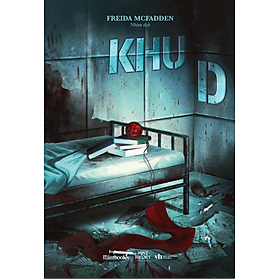 Sách Khu D ( Freida McFadden) - Nha Nha