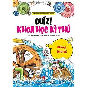 Quiz - khoa học kì thú: năng lượng - Thu