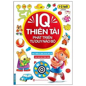 IQ Thiên Tài Phát Triển Tư Duy Não Bộ 1 - 2 Tuổi - Minh Minh