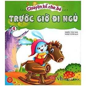 Sách Chuyện Kể Cho Bé Trước Giờ Đi Ngủ (Tập 4) - Chuyện