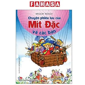 Chuyện Phiêu Lưu Của Mít Đặc Và Các Bạn - Chuyện