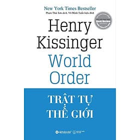 Trật Tự Thế Giới ( Tặng Kèm Bookmark Tuyệt Đẹp )