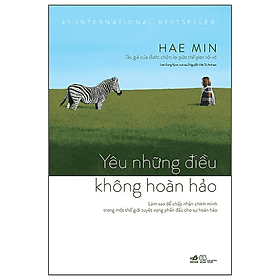 Sách Yêu Những Điều Không Hoàn Hảo - Nhã Nam