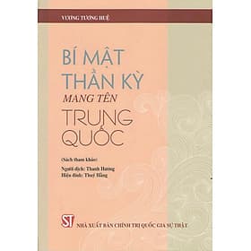 Bí mật thần kỳ mang tên Trung Quốc - Trung Chính