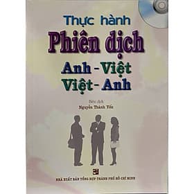 Sách Thực Hành Phiên Dịch Anh-Việt Việt-Anh - Việt An