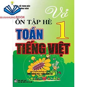 vở ôn tập hè toán - tiếng việt lớp 1 (biên soạn theo chương trình mới) - Phạm Việt