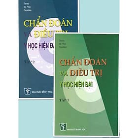 Chẩn đoán và Điều trị Y học hiện đại (Tập 1 + 2) - Đoàn Đại Trí