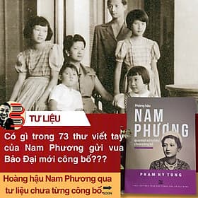 Hoàng Hậu Nam Phương Qua Một Số Tư Liệu Chưa Công Bố - Phạm Hy Tùng - NXB Tổng Hợp TPHCM - 