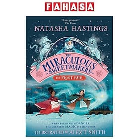 Sách ngoại văn: The Miraculous Sweetmakers - The Frost Fair - Usborn