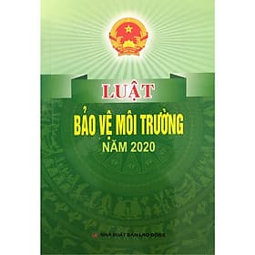 Luật bảo vệ môi trường năm 2020 - Nhà Sách Dân Hiền