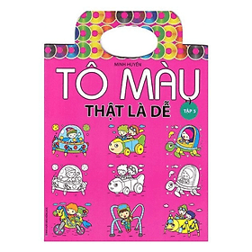 Tô Màu Thật Là Dễ Tập 5 (ML) - Minh Minh