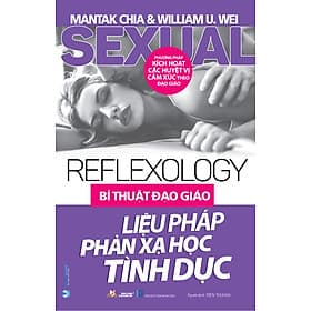 Bí Thuật Đạo Giáo - Liệu Pháp Phản Xạ Học Tình Dục - Vanlangbooks - Làn