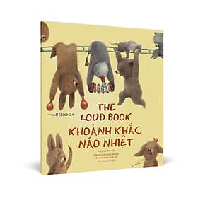 Sách Khoảnh khắc náo nhiệt (Song ngữ Anh-Việt) - Đông Ân