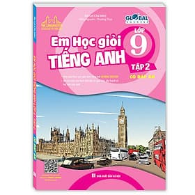 Sách GLOBAL SUCCESS - Em Học Giỏi Tiếng Anh Lớp 9 Tập 2 (Có đáp án) - Minh Minh