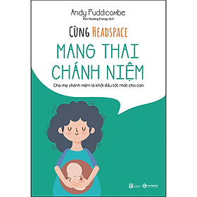 Sách Cùng headspace mang thai chánh niệm - Chà
