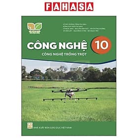 Sách Giáo Khoa Công Nghệ 10 - Công Nghệ Trồng Trọt (Kết Nối Tri Thức) (Chuẩn) - Nhà xuất bản Larousse