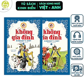 Không gia đình - Sách song ngữ văn học kinh điển, tặng kèm file nghe & note từ vựng, combo 2 cuốn - HG Books