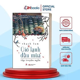 Gió lạnh đầu mùa -Văn học Việt Nam - 2H Books - Gió