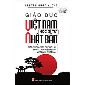 Sách Giáo Dục Việt Nam Học Gì Từ Nhật Bản - Nam Việt