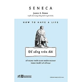 Sách How To Have A Life - Để Sống Trên Đời - A Nam