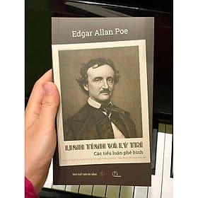 LINH TÍNH VÀ LÝ TRÍ: Các tiểu luận phê bình - Edgar Allan Poe - An Nam