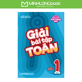 Sách: Giải Bài Tập Toán Lớp 1 - Tập 1 (Biên Soạn Theo Sách Giáo Khoa Kết Nối Tri Thức) - Tri Thức
