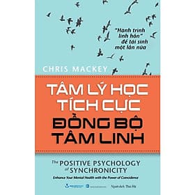 Tâm Lý Học Tích Cực Đồng Bộ Tâm Linh - Linh Linh