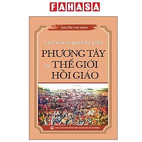 Lịch Sử Các Quan Hệ Giữa Phương Tây Và Thế Giới Hồi Giáo