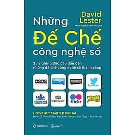 Những Đế Chế Công Nghệ Số - tìm ra hướng đi cho doanh nghiệp