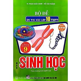 bộ đề ôn thi vào lớp 10 THPT môn sinh học (HA-MK) - An Thi