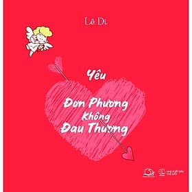 Yêu Đơn Phương Không Đau Thương - Lê Di - AZ Việt Nam