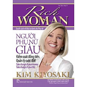 Sách Doanh Nhân: Người Phụ Nữ Giàu: Kiểm Soát Đồng Tiền - Quản Lý Cuộc Đời - Do