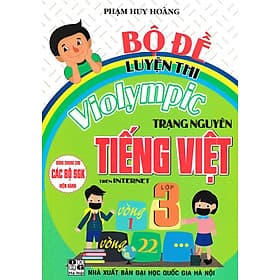 Bộ Đề Luyện Thi Violympic Trạng Nguyên Tiếng Việt Trên Internet Lớp 3 - Trạng Nguyên