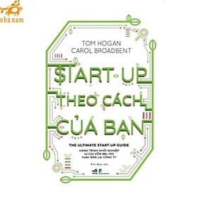 Start-up theo cách của bạn (Nhã Nam HCM) - Nhã Nam