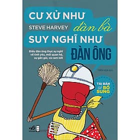 Sách Cư Xử Như Đàn Bà Suy Nghĩ Như Đàn Ông - Nha Nha
