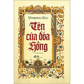 Sách Tên của đóa hồng ( Tái Bản) - Nhã Nam