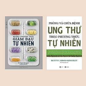 Combo 2 Cuốn Y Học: Những Phương Thức Giảm Đau Tự Nhiên + Phòng Và Chữa Bệnh Ung Thư Theo Phương Thức Tự Nhiên (Cẩm Nang Chữa Bệnh & Điều Trị Ung Thư Không Tốn Mấy Đồng) - Thái Đồng