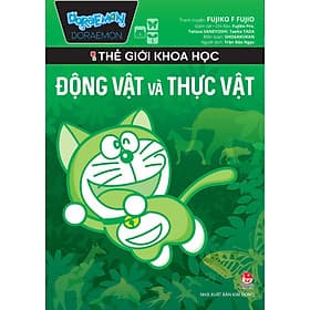 Doraemon Thế Giới Khoa Học - Động Vật Và Thực Vật