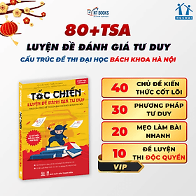 Sách Tốc Chiến Luyện Đề Đánh Giá Tư Duy (Theo cấu trúc đề thi của Đại học Bách Khoa Hà Nội) - BẢN QUYỀN - Theo Theobald