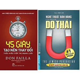 Combo 2Q: 45 Giây Tạo Nên Thay Đổi - Thấu Hiểu Tiếp Thị Mạng Lưới + Nghệ Thuật Bán Hàng Của Người Do Thái (Chiến Lược Marketing Hiệu Qủa) - Hiểu Hi