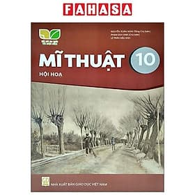Sách Giáo Khoa Mĩ Thuật 10 - Hội Họa (Kết Nối Trí Thức) (Chuẩn) - Tri Thức