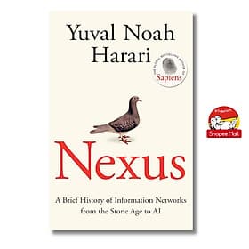 Nexus by Yuval Noah Harari (the author of Sapiens) - Sách Ngoại văn - English Book - Hye-Gyeong Yu