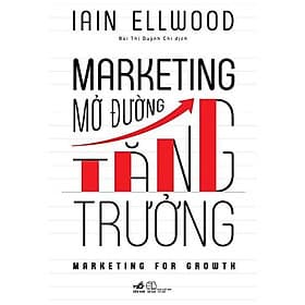 Marketing Mở Đường Tăng Trưởng - Nhã Nam